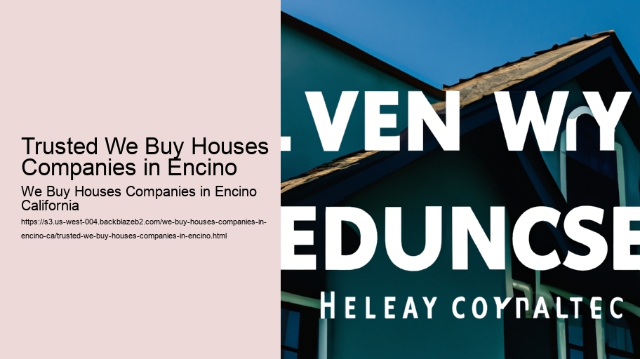 Trusted We Buy Houses Companies in Encino
